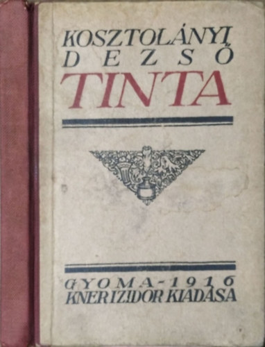 Kosztolányi Dezső: Tinta