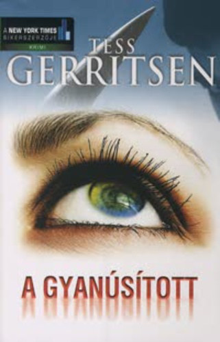 Tess Gerritsen: A gyanúsított
