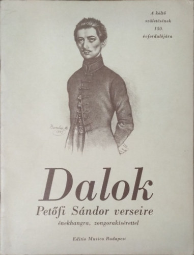 Farkas Ferenc (összeáll.): Dalok Petőfi Sándor verseire - Énekhangra, zongorakísérettel