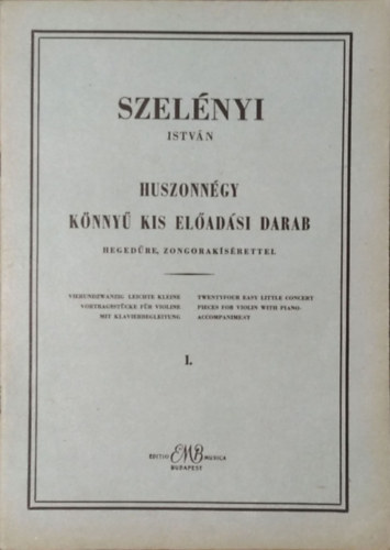 Szelényi István: Huszonnégy könnyű kis előadási darab hegedűre, zongorakísérettel I.