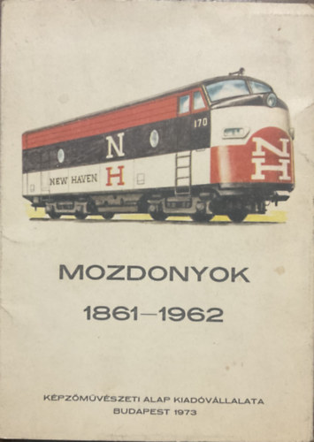 : Mozdonyok 1861-1962 - 18 db képeslap