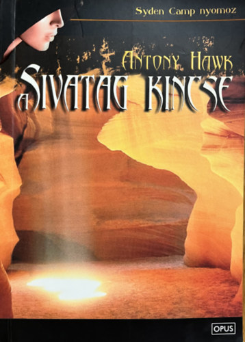 Antony Hawk: A sivatag kincse