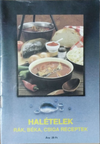 Lehőcz János: Halételek - rák, béka csiga receptek