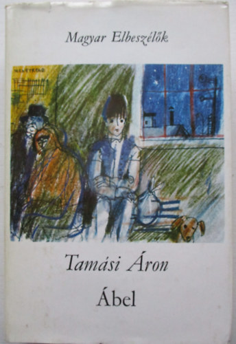 Tamási Áron: Ábel - Trilógia