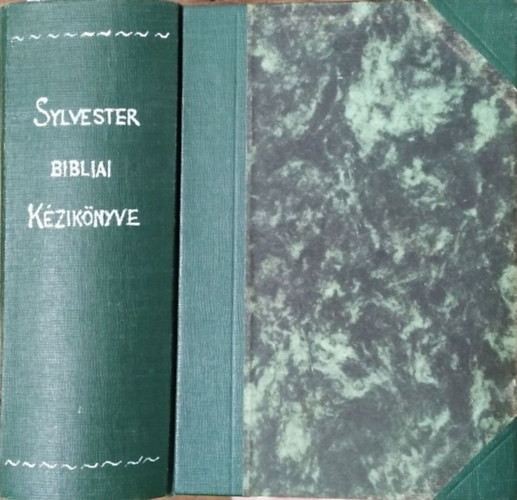 Czeglédy Sándor - Csizmadia Lajos: Sylvester bibliai kézikönyve, I-VI. kötet (teljes sorozat egybekötve)