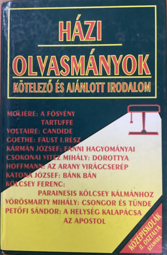 : Házi olvasmányok – Kötelező és ajánlott irodalom középiskolák II. osztálya számára