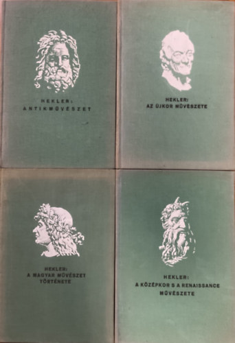 Hekler Antal: Az újkor művészete + A középkor s a renaissance művészete + Antik művészet + A magyar művészet története (4 kötet)