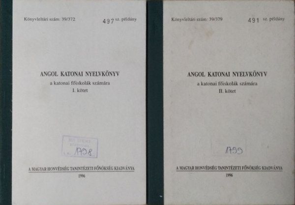 Szászné Vágó Zsuzsanna (szerk.): Angol katonai nyelvkönyv a katonai főiskolák számára I-II.