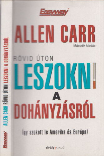 Allen Carr: Rövid úton leszokni a dohányzásról