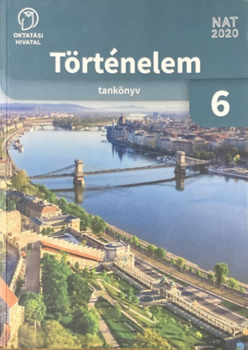 Tóth Attila: Történelem tankönyv 6. - Az általános iskolások számra