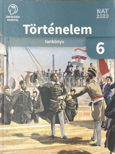 Borhegyi Péter - dr. Nánay Mihály: Történelem 6. - Tankönyv