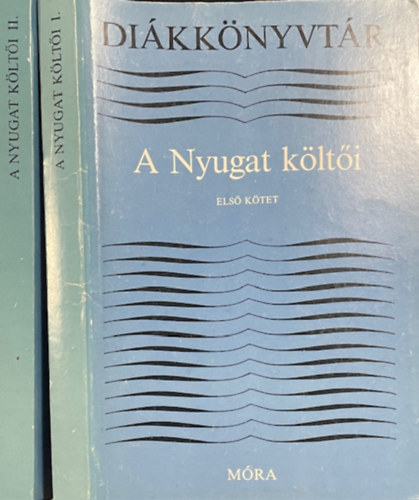 Lengyel Balázs szerk.: A nyugat költői I-II.
