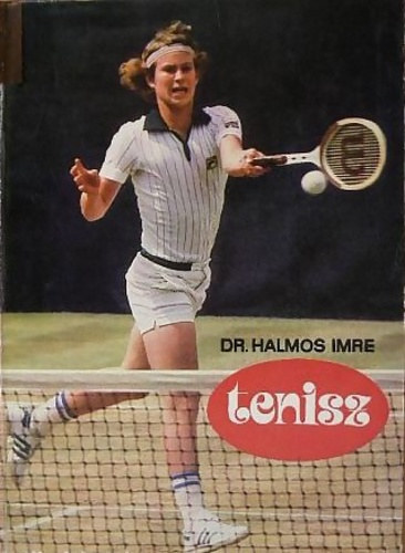 Dr. Halmos Imre: Tenisz