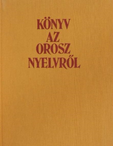 Papp Ferenc: Könyv az orosz nyelvről