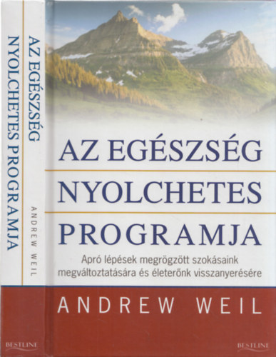 Andrew Weil: Az egészség nyolchetes programja