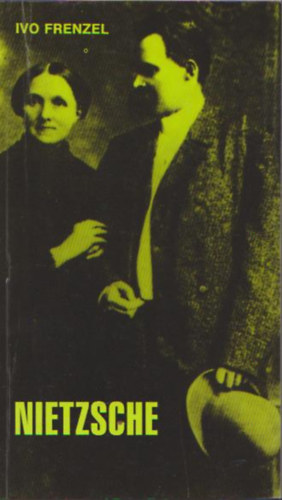 Ivo Frenzel: Nietzsche