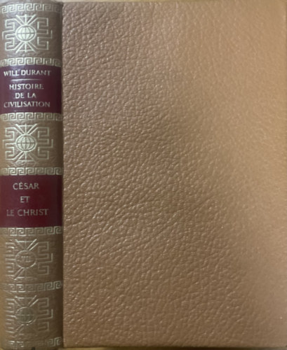 Will Durant: César et le Christ I - Rome - Les Origines la République