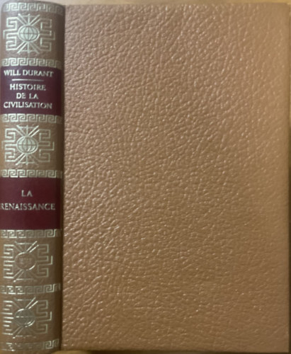 Will Durant: La Renaissance III - Débâcle et Finale