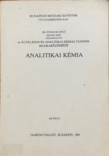 Dr. Pungor Ernő: Analitikai kémia