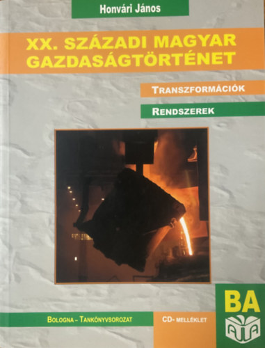 Honvári János: XX. századi magyar gazdaságtörténet