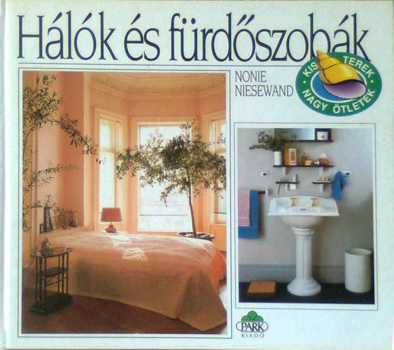 Nonie Niesewand: Hálók és fürdőszobák