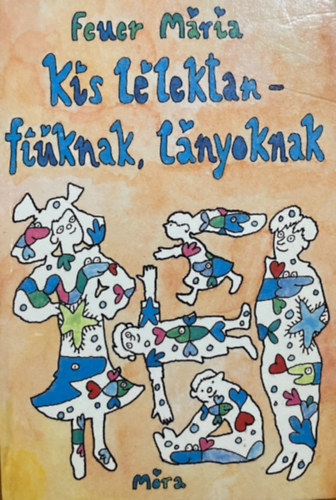 Feuer Mária: Kis lélektan fiúknak, lányoknak