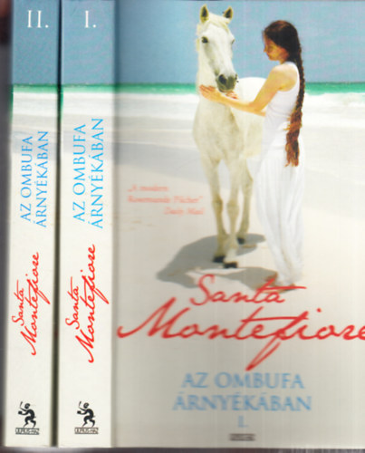 Santa Montefiore: Az ombufa árnyékában 1.-2.