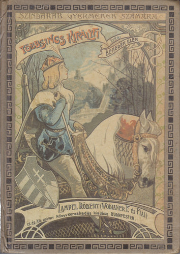 Benedek Elek: Többsincs királyfi