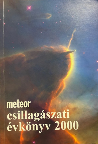 Benkő-Holl-Mizser-Taracsák: Meteor csillagászati évkönyv 2000