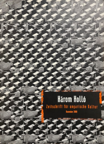 : Három Holló - Zeitschrift für ungarische Kultur