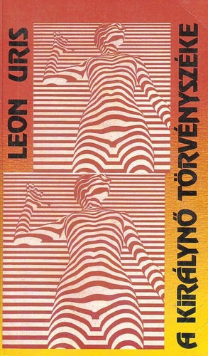 Leon Uris: A királynő törvényszéke
