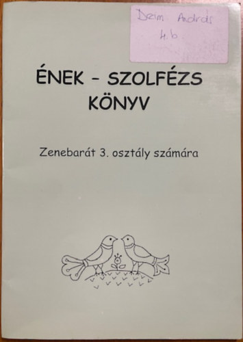 Bartl Erzsébet (szerk.): Ének–szolfézs könyv – Zenebarát 3. osztály számára
