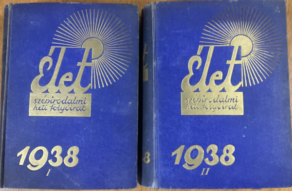 : Élet - szépirodalmi folyóirat 1938 I-II.