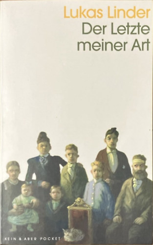 Lukas Linder: Der Letzte meiner Art