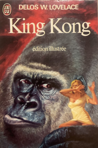 Delos W. Lovelace: King Kong