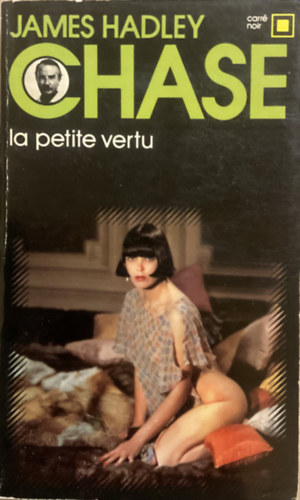 James Hadley Chase: La petite vertu