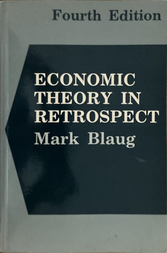 Mark Blaug: Economic Theory in Retrospect