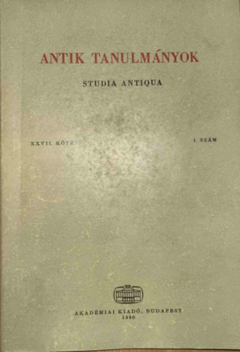 Töttössy Csaba (szerk.): Antik tanulmányok-Studia antiqua XXVII. kötet 1. szám