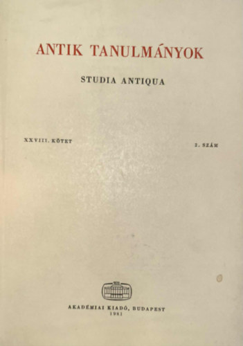 Töttösy Csaba (szerk): Antik tanulmányok-Studia antiqua XXVIII. kötet 2. szám