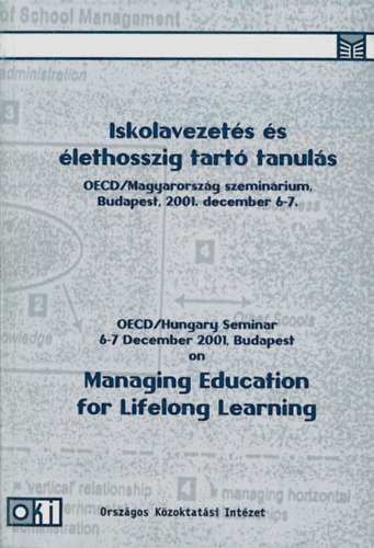 : Iskolavezetés és élethosszig tartó tanulás - OECD Magyarországi szeminárium, Budapest, 2001. December 6-7.