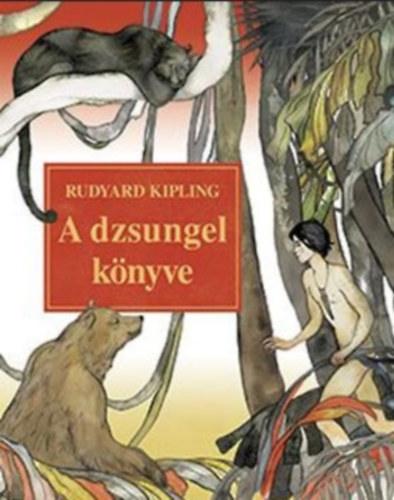 Rudyard Kipling: A dzsungel könyve