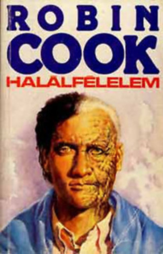 Robin Cook: Halálfélelem (Medizinthriller)