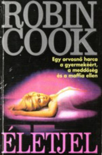 Robin Cook: Életjel