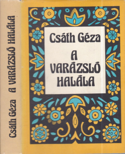 Csáth Géza: A varázsló halála