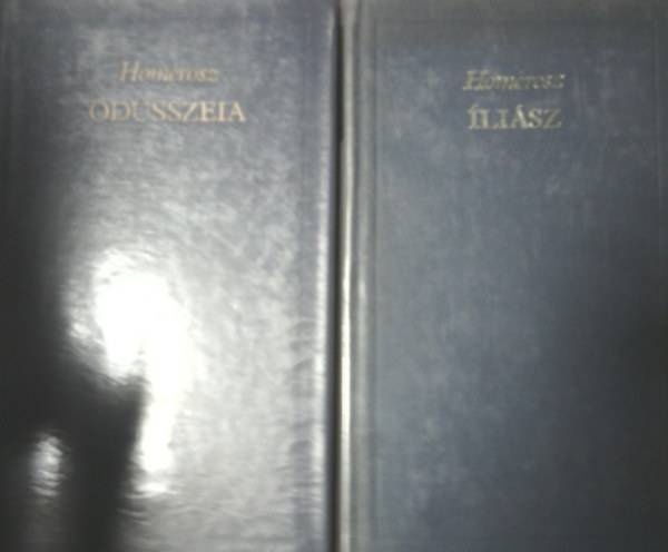 Homérosz: Iliász + Odüsszeia