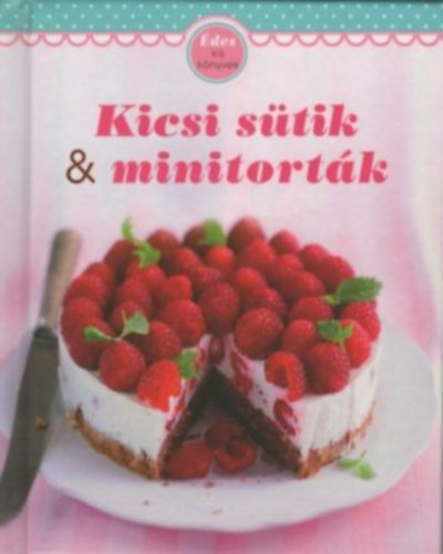 Naumann & Göbel: Kicsi sütik & minitorták