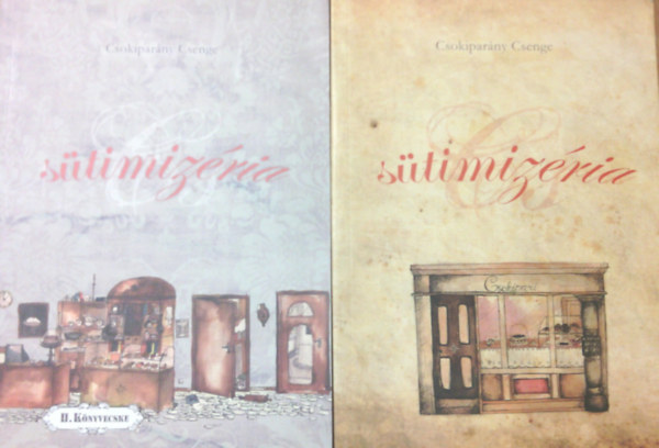 Csokiparány Csenge: Sütimizéria I-II.