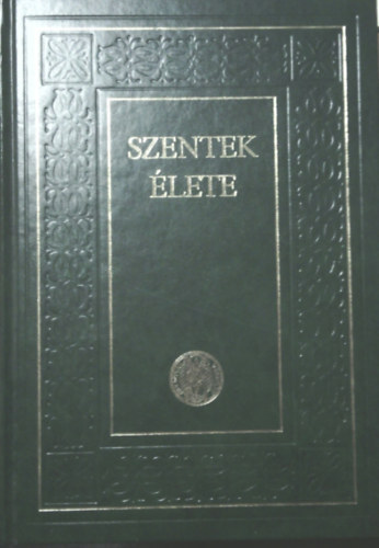 Dr. Diós István: Szentek élete II.