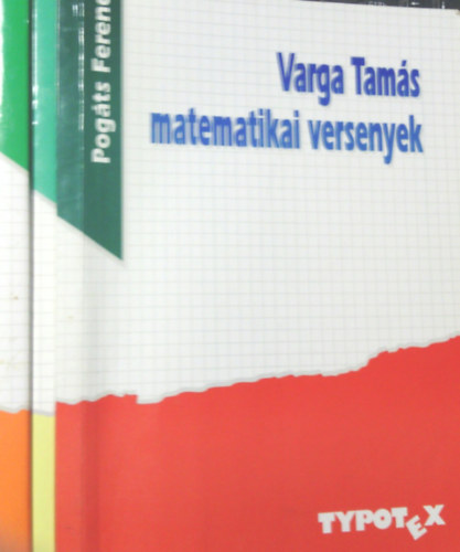 Pogáts Ferenc: Varga Tamás matematikai versenyek I-III.