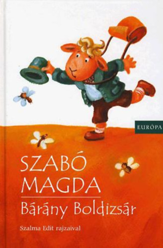 Szabó Magda: Bárány Boldizsár